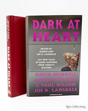 Dark At Heart (Signed by David Morrell, Joe R. Lansdale, Bill Crider and F. Paul Wilson)