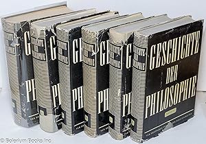 Geschichte der philosophie [complete six volumes]