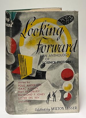 Looking Forward; An Anthology of Science Fiction