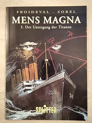 Mens Magna, Band 3: Der Untergang der Titanen.