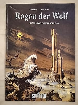 Rogon der Wolf, Band 1: Das Zauberschloss.
