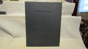 Hiroshima. No. 3 of 1500 copies signed by Hersey, Warren and Lawrence,