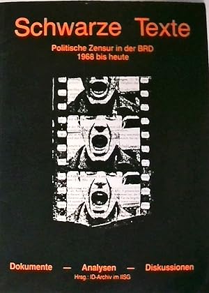 Schwarze Texte. Zensur kontra Gegenöffentlichkeit 1967-1988 Zensur kontra Gegenöffentlichkeit 196...