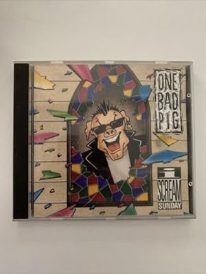 One Bad Pig - I Scream Sunday - Christian Punk Metal - CD Myrrh 1991