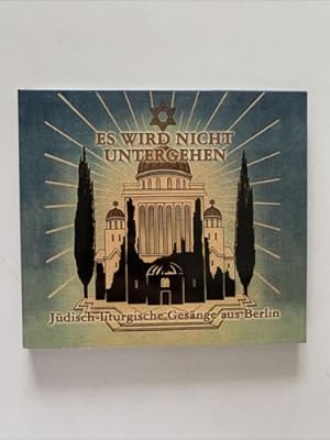 Berliner Synagogen-Chor - Jüdisch-liturgische Gesänge aus Berlin