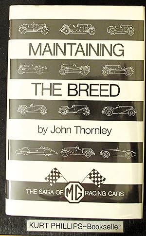 Maintaining the Breed: The Saga of MG Racing Cars