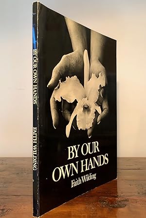 By Our Own Hands: The Women Artist's Movement Southern California 1970 - 76