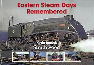 Eastern Steam Days Remembered