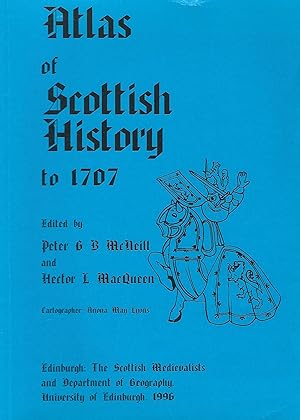 An Atlas of Scottish History to 1707