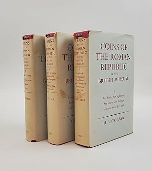COINS OF THE ROMAN REPUBLIC IN THE BRITISH MUSEUM [THREE VOLUMES]
