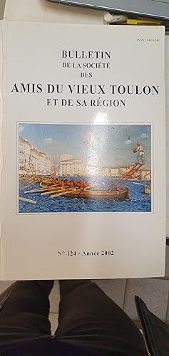 Bulletin de la société des amis du vieux Toulon et de sa région, n°124