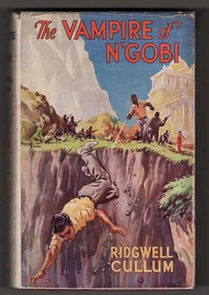 The Vampire of N'Gobi by Ridgwell Cullum (First Edition)