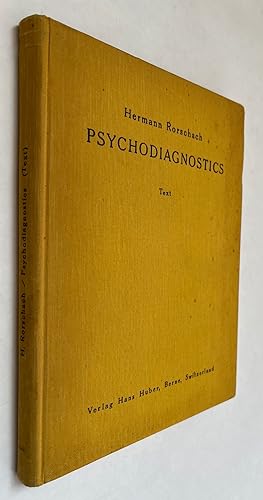 Psychodiagnostics: A Diagnostic Test Based on Perception: Including Rorschach's Paper the Applica...