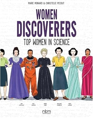 Women Discoverers: Top Women in Science (NBM Comics Biographies)