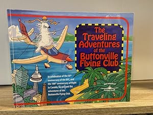 THE TRAVELING ADVENTURES OF THE BUTTONVILLE FLYING CLUB