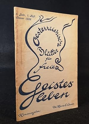 Österreichische Blätter für freies Geistesleben. 5. Jahr. Heft 1. Jänner 1928.