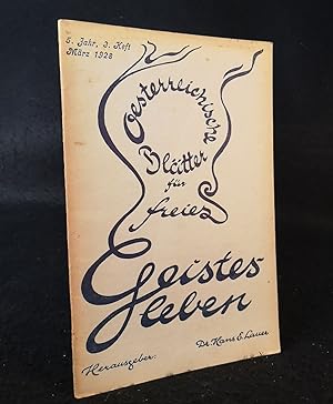 Österreichische Blätter für freies Geistesleben. 5. Jahr. Heft 3. März 1928.