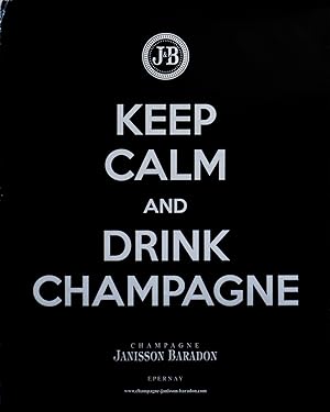 2000 Original French Champagne Poster, Janisson Baradon, Keep Calm and Drink Champagne