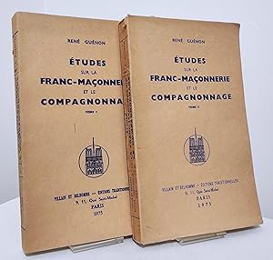 Études sur la Franc-Maçonnerie et le compagnonnage. Tomes I & II.