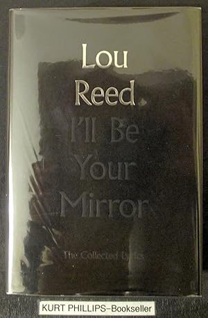 I'll Be Your Mirror: The Collected Lyrics