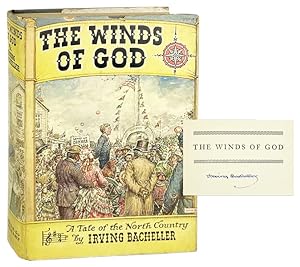 The Winds of God: A Tale of the North Country [Signed]