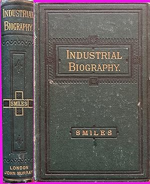 Industrial Biography: iron workers and toolmakers