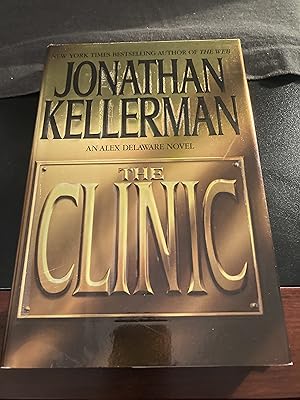 The Clinic ("Alex Delaware" Series #11), First Edition, 1st Printing