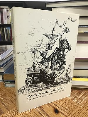 Bering and Chirikov: The American Voyages and Their Impact