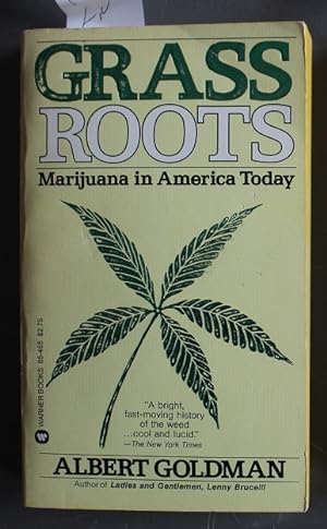 Grass Roots : Marijuana in America Today