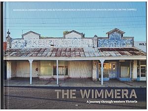 THE WIMMERA A Journey through Western Victoria