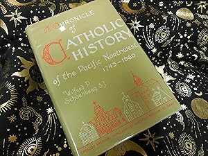 A Chronicle of the Catholic History of the Pacific Northwest 1743-1960