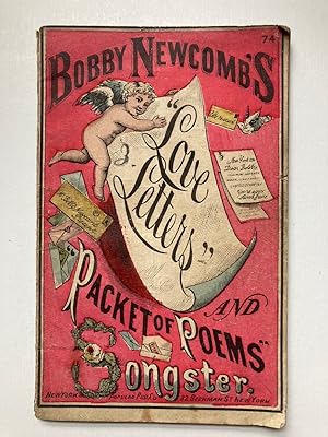 BOBBY NEWCOMB'S LOVE LETTERS AND PACKET OF POEMS SONGSTER