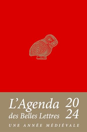 Agenda des Belles Lettres 2024. Une année médiévale et féminine