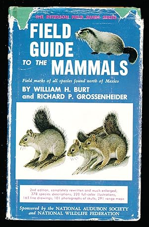 The Peterson Field Guide Series A Field Guide to the Mammals. 2nd ed., revised and enlarged.