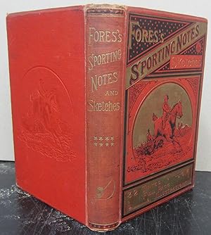 Fore's Sporting Notes & Sketches Volume VIII 1891 - 1892