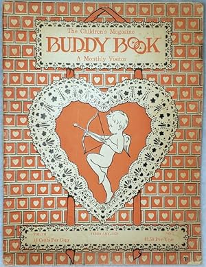 The Children's Magazine Buddy Book: A Monthly Visitor, Vol. III, No. 2, February, 1928