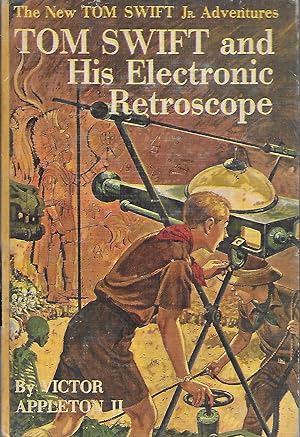 Tom Swift and His Electronic Retroscope