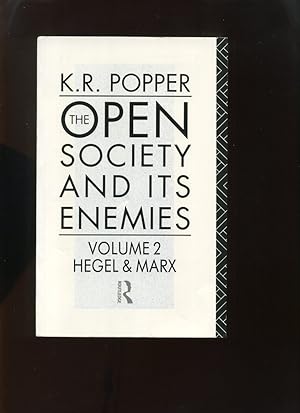 The Open Society and Its Enemies; Volume 2 The High Tide of Prophecy: Hegel, Marx and the Aftermath