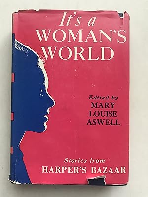 IT'S A WOMAN'S WORLD - Stories from Harper's Bazaar
