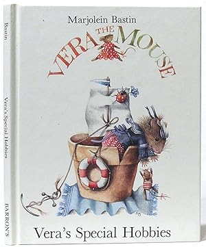 Vera the Mouse: Vera's Special Hobbies