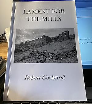 Lament for the Mills: A Personal Perspective