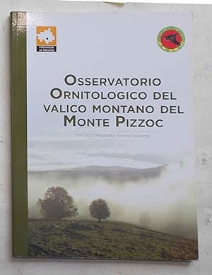 Osservatorio ornitologico del valico montano del Monte Pizzoc.