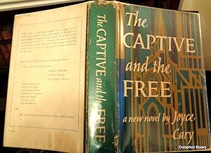 The Captive and The Free.