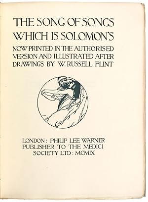 The Song of Songs Which is Solomon's. Now Printed in the Authorised Version and Illustrated after...