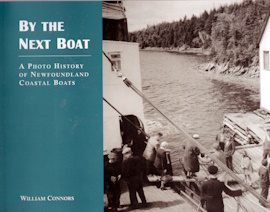 By the next boat : a photo history of Newfoundland coastal boats