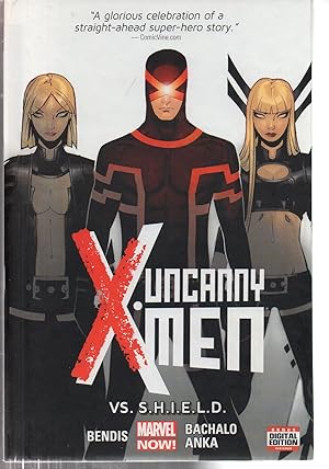 Uncanny X-Men 4: Vs. S.H.I.E.L.D. (Uncanny X-Men: Marvel Now!)