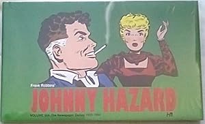 Johnny Hazard Volume Six: The Newspaper Dailies 1952-1954