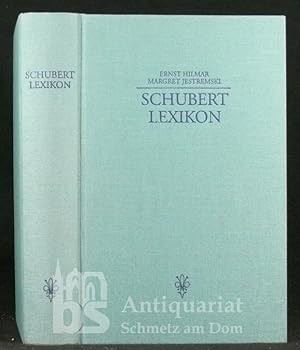 Schubert-Lexikon. Herausgegeben von Ernst Hilmar und Margret Jestremski.