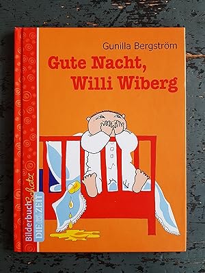 Gute NAcht, Willi Wiberg (=Die Zeit Bilderbuchschatz)