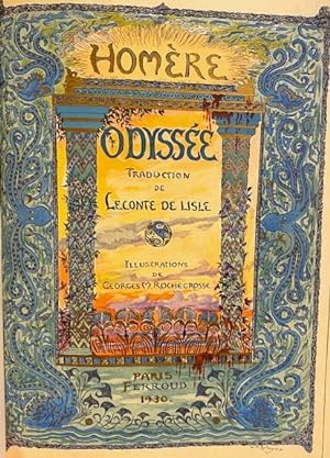 L'Odyssée. Traduction de Leconte de Lisle. Illustrations de Georges Rochegrosse.